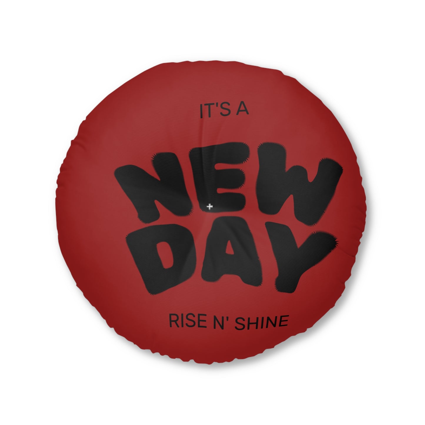 Round Tufted Floor Pillow — 'It's a New Day' & 'Sweet Dreams' Motivational Sleep Decor